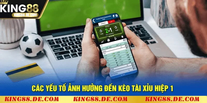 Các yếu tố ảnh hưởng đến kèo tài xỉu