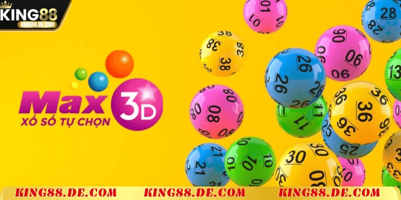 Xổ Số 3D Max: King88 Hướng Dẫn Chi Tiết Cách Chơi Hiệu Quả